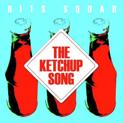 The Ketchup Song - 1