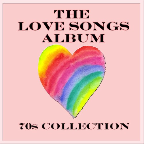 The Love Songs Album 70s Collection