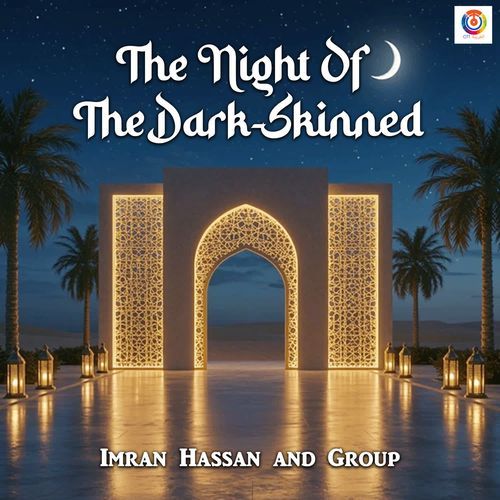 The Night of the Dark-Skinned