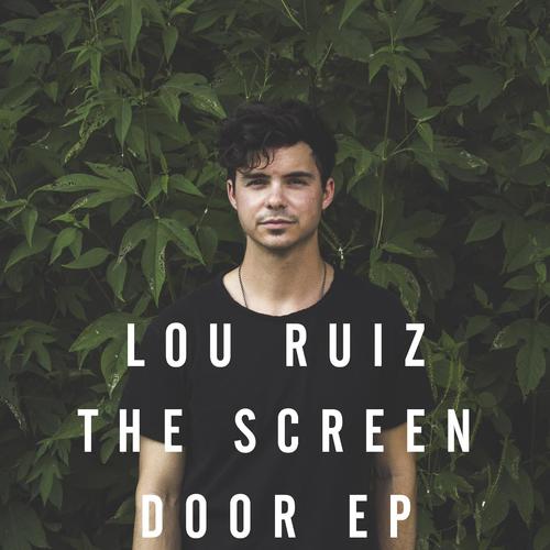 The Screen Door And Me Lyrics Lou Ruiz Only On Jiosaavn