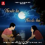 Thodo Tu Thodo Hu