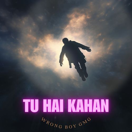 Tu Hai Kahan