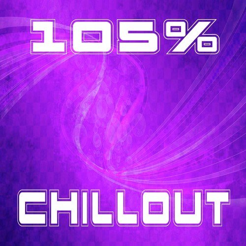 105% Chillout