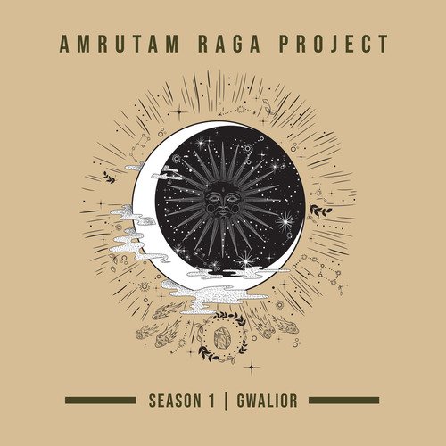 Amrutam Raga Project (Season 1) [Gwalior]