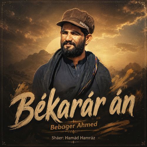 Békarár Án | Sháer: Hamád Hamráz