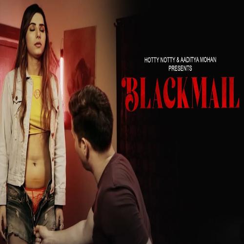 BLACKMAIL (Hindi Dilogue)