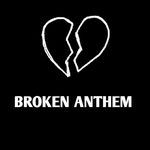 BROKEN ANTHEM