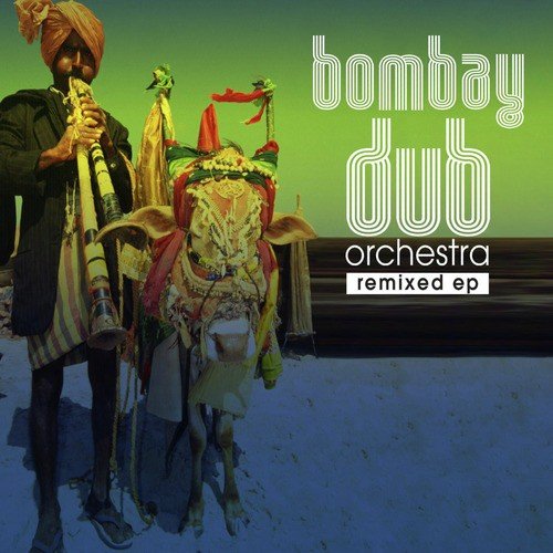 Bombay Dub Orchestra