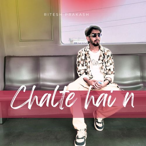 Chalte hai n