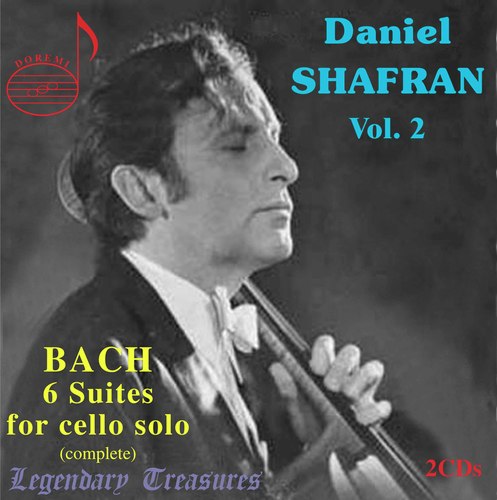 Daniel Shafran, Vol. 2: Bach's 6 Suites for Cello Solo