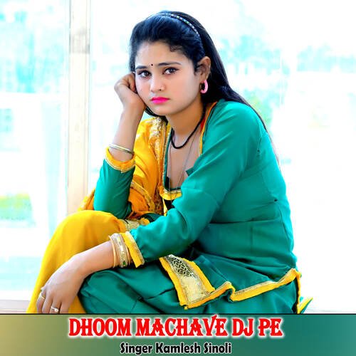 Dhoom Machave Dj Pe