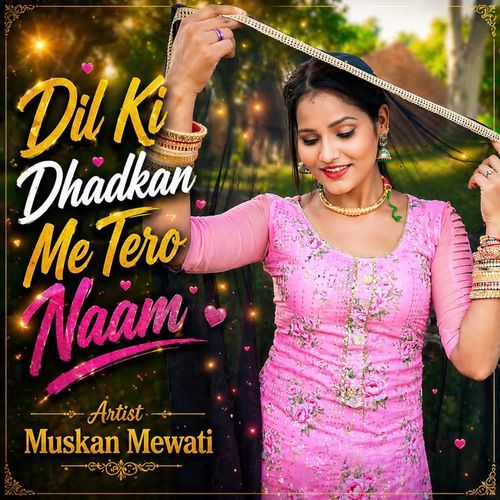 Dil Ki Dhadkan Me Tero Naam