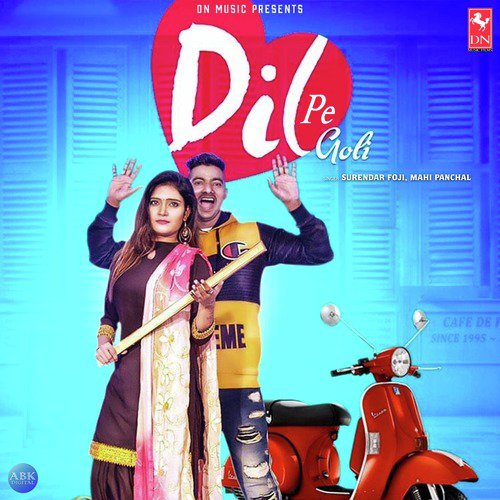 Dil Pe Goli - Single