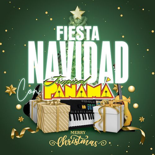 Fiesta Navidad Con Tropical Panamá "Merry Christmas"