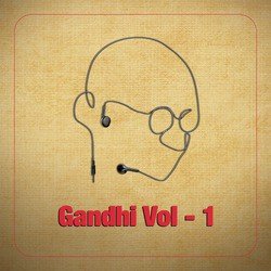 Gandhi in Celebrity Voices, Vol. 1