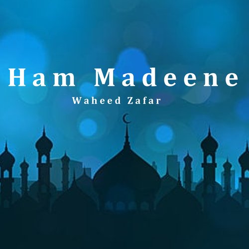 Ham Madeene