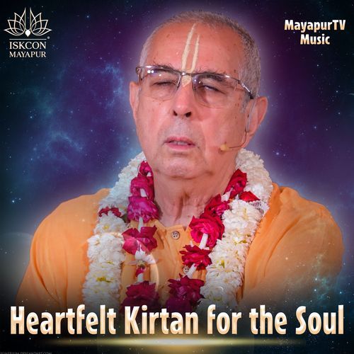 Heartfelt Kirtan For The Soul