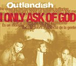 I Only Ask of God