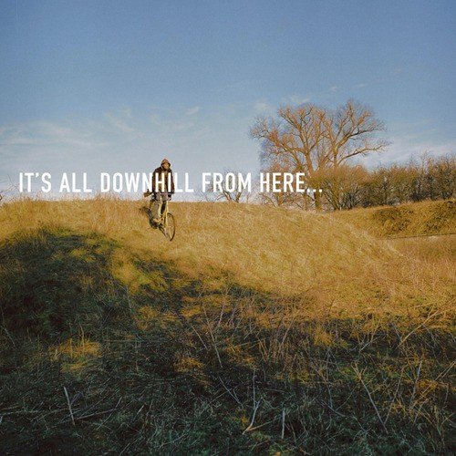 It&#039;s All Downhill From Here_poster_image