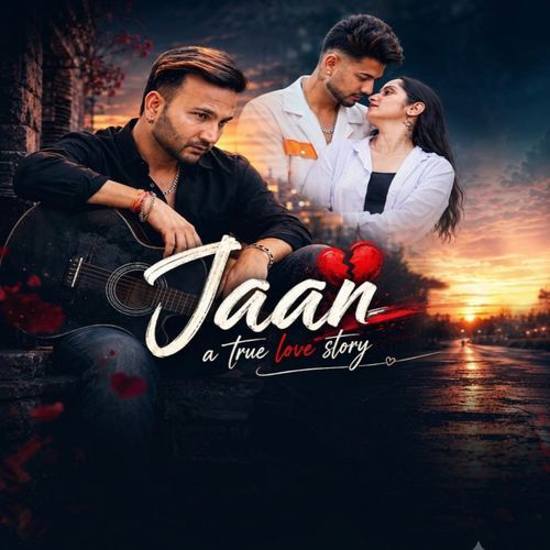 Jaan (A True Love Story)