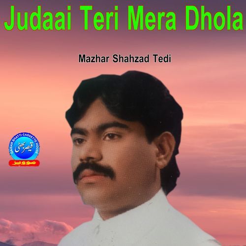 Judaai Teri Mera Dhola