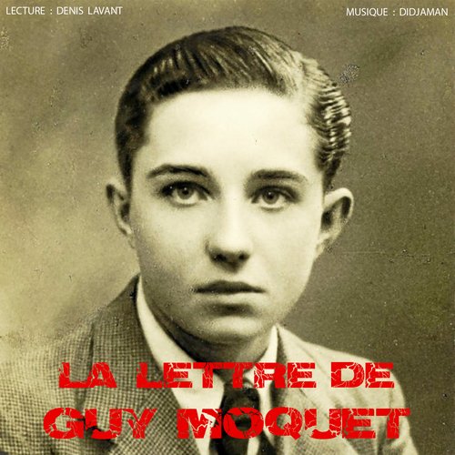 La Lettre de Guy Moquet_poster_image