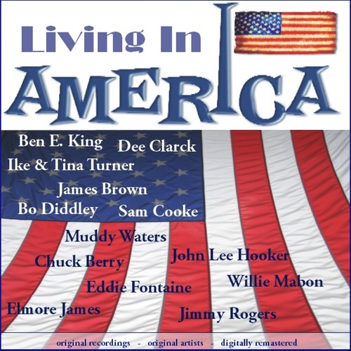 Living in America (Rhythm & Blues and Rock and Roll)