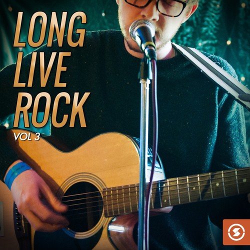 Long Live Rock, Vol. 3