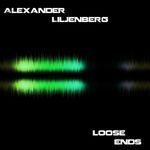Alexander Liljenberg - Loose Ends artwork