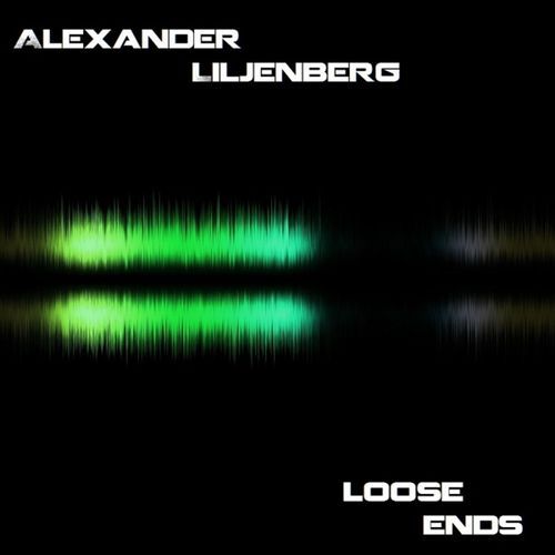 Alexander Liljenberg - Loose Ends