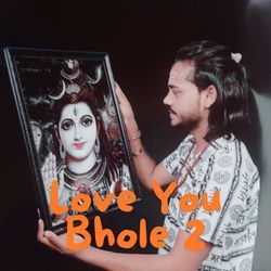 Love You Bhole 2-HiVcHDUEBGY