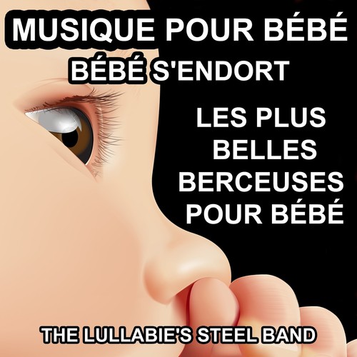 Musique pour bébé (Les plus belles berceuses pour Bébé - Bébé s&#039;endort)_poster_image