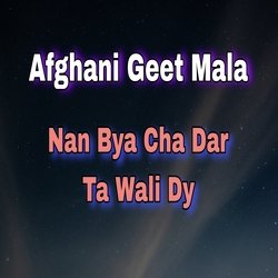Nan Bya Cha Dar Ta Wali Dy