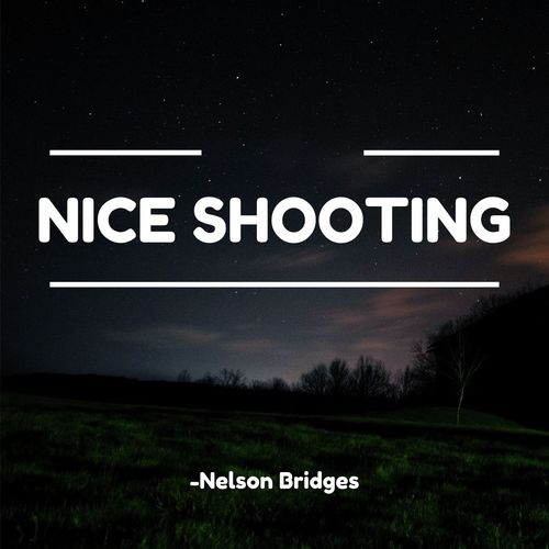 Nice Shooting