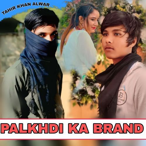 PALKHDI KA BRAND