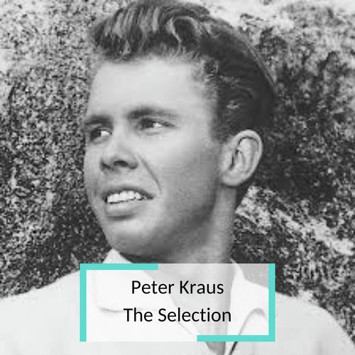 Peter Kraus - The Selection