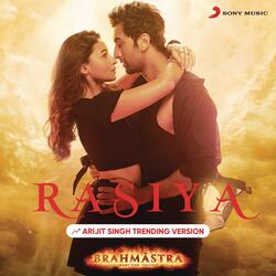 Rasiya (Arijit Singh Trending Version)-PRoOWx11XV8