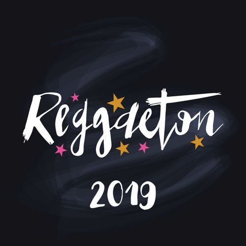 Reggaeton 2019