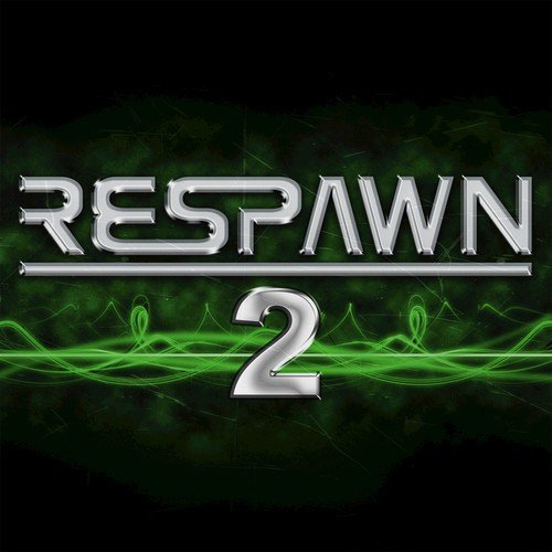 Respawn 2 - More Great Gamer Anthems