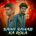 Saini Sahab Ka Rola