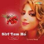 Sirf Tum Ho
