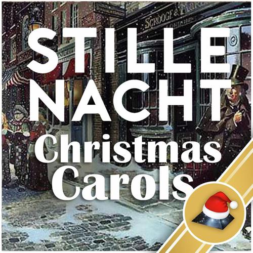 Stille Nacht: Christmas Carol