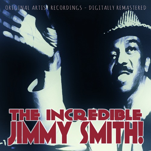 The Incredible Jimmy Smith!