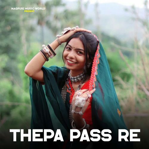 Thepa Pass Re