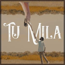 Tu Mila-IhoFWwFfXV8