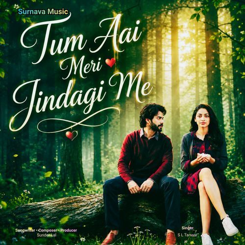 Tum Aai Meri Jindagi Me