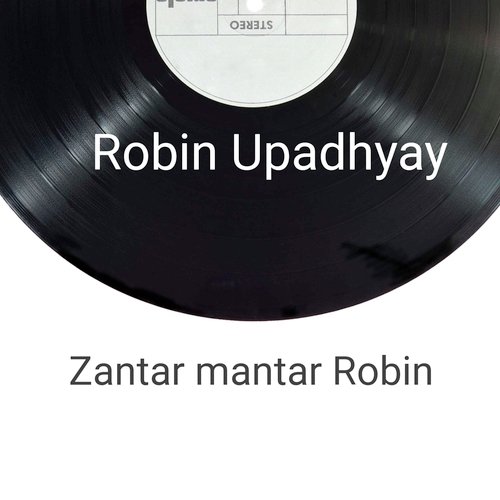 Zantar Mantar Robin