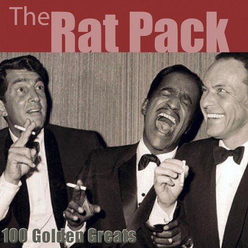 100 Golden Greats (The Rat Pack) [Remastered]_poster_image