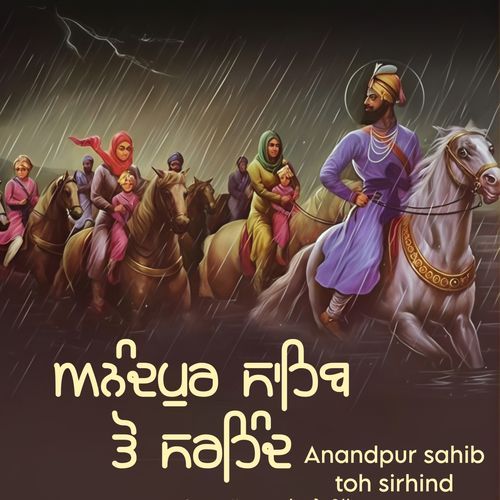 Anandpur Sahib Toh Sirhind