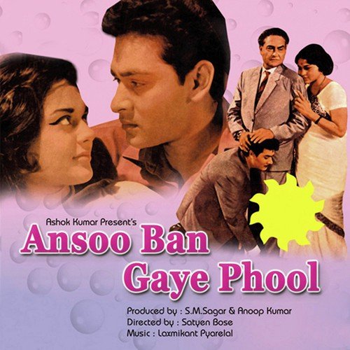 Ansoo Ban Gaye Phool